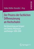 Müller-Benedict |  Der Prozess der fachlichen Differenzierung an Hochschulen | Buch |  Sack Fachmedien