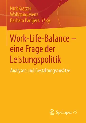 Kratzer / Menz / Pangert |  Work-Life-Balance - eine Frage der Leistungspolitik | eBook | Sack Fachmedien