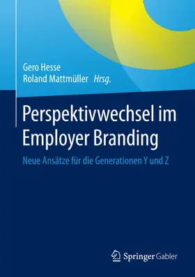 Hesse / Mattmüller |  Perspektivwechsel im Employer Branding | eBook | Sack Fachmedien