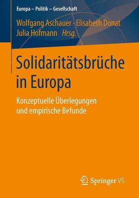 Aschauer / Hofmann / Donat | Solidaritätsbrüche in Europa | Buch | 978-3-658-06404-4 | sack.de