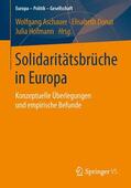 Aschauer / Hofmann / Donat |  Solidaritätsbrüche in Europa | Buch |  Sack Fachmedien