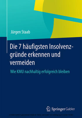 Staab | Die 7 häufigsten Insolvenzgründe erkennen und vermeiden | E-Book | sack.de