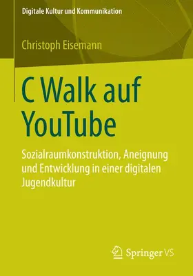 Eisemann |  C Walk auf YouTube | Buch |  Sack Fachmedien