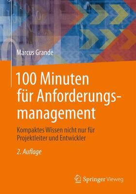 Grande | 100 Minuten für Anforderungsmanagement | Buch | 978-3-658-06434-1 | sack.de