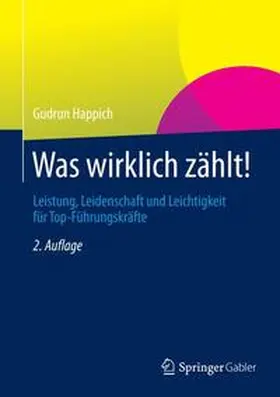 Happich |  Was wirklich zählt! | Buch |  Sack Fachmedien