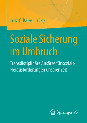 Kaiser | Soziale Sicherung im Umbruch | E-Book | www.sack.de