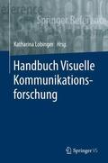 Lobinger |  Handbuch Visuelle Kommunikationsforschung | Buch |  Sack Fachmedien