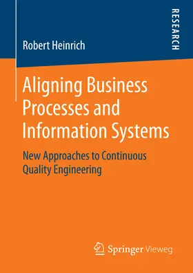 Heinrich |  Aligning Business Processes and Information Systems | eBook | Sack Fachmedien