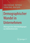 Schönwald / Kühne / Jenal |  Demographischer Wandel in Unternehmen | eBook | Sack Fachmedien