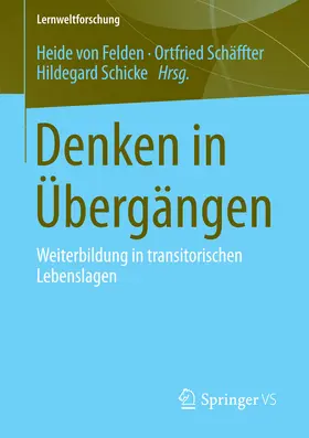 Felden / Schäffter / Schicke |  Denken in Übergängen | eBook | Sack Fachmedien
