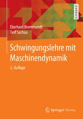 Brommundt / Sachau |  Schwingungslehre mit Maschinendynamik | eBook | Sack Fachmedien