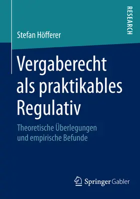 Höfferer | Vergaberecht als praktikables Regulativ | E-Book | sack.de