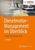 Reif |  Dieselmotor-Management im Überblick | Buch |  Sack Fachmedien