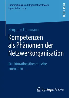 Frommann |  Kompetenzen als Phänomen der Netzwerkorganisation | Buch |  Sack Fachmedien