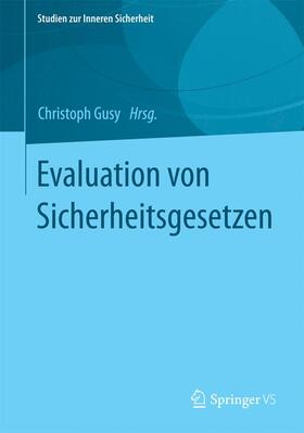 Gusy | Evaluation von Sicherheitsgesetzen | Buch | 978-3-658-06593-5 | sack.de