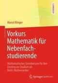 Klinger |  Vorkurs Mathematik für Nebenfachstudierende | Buch |  Sack Fachmedien