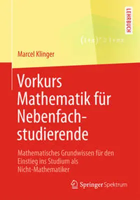 Klinger |  Vorkurs Mathematik für Nebenfachstudierende | eBook | Sack Fachmedien