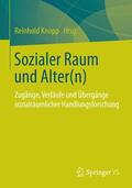 van Rießen / Knopp / Bleck |  Sozialer Raum und Alter(n) | Buch |  Sack Fachmedien