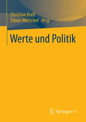 Krell / Mörschel |  Werte und Politik | eBook | Sack Fachmedien