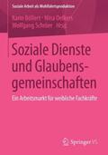 Böllert / Oelkers / Schröer |  Soziale Dienste und Glaubensgemeinschaften | Buch |  Sack Fachmedien