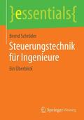 Schröder |  Steuerungstechnik für Ingenieure | Buch |  Sack Fachmedien