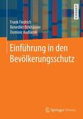 Fiedrich / Kudlacek |  Einführung in den Bevölkerungsschutz | Buch |  Sack Fachmedien