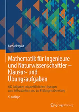 Papula |  Mathematik für Ingenieure und Naturwissenschaftler - Klausur- und Übungsaufgaben | eBook | Sack Fachmedien