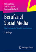 Lumma / Rippler / Woischwill |  Berufsziel Social Media | eBook | Sack Fachmedien