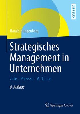 Hungenberg | Strategisches Management in Unternehmen | Buch | sack.de