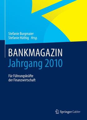 Hüthig / Burgmaier | BANKMAGAZIN - Jahrgang 2010 | Buch | 978-3-658-06716-8 | sack.de