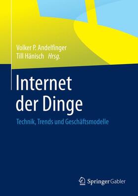 Hänisch / Andelfinger | Internet der Dinge | Buch | 978-3-658-06728-1 | sack.de