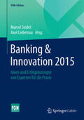 Liebetrau / Seidel |  Banking & Innovation 2015 | Buch |  Sack Fachmedien