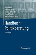 Falk / Glaab / Römmele |  Handbuch Politikberatung | Buch |  Sack Fachmedien