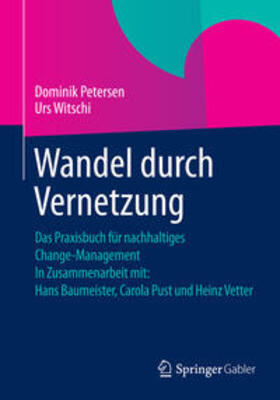 Witschi / Petersen | Wandel durch Vernetzung | Buch | 978-3-658-06769-4 | sack.de