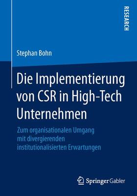 Bohn | Die Implementierung von CSR in High-Tech Unternehmen | Buch | 978-3-658-06775-5 | sack.de