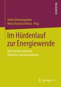 Di Nucci / Brunnengräber |  Im Hürdenlauf zur Energiewende | Buch |  Sack Fachmedien