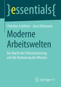 Diekmann / Schilcher |  Moderne Arbeitswelten | Buch |  Sack Fachmedien