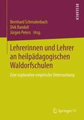 Schmalenbach / Peters / Randoll |  Lehrerinnen und Lehrer an heilpädagogischen Waldorfschulen | Buch |  Sack Fachmedien
