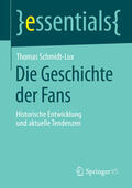 Schmidt-Lux |  Die Geschichte der Fans | eBook | Sack Fachmedien