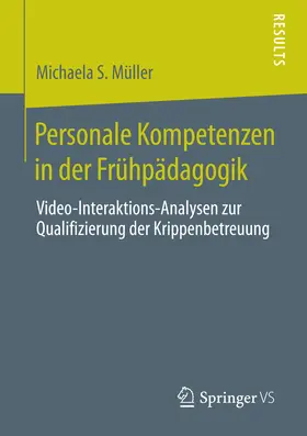 Müller |  Personale Kompetenzen in der Frühpädagogik | eBook | Sack Fachmedien