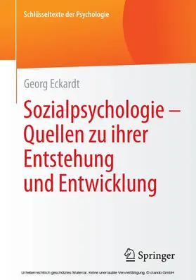 Eckardt |  Sozialpsychologie – Quellen zu ihrer Entstehung und Entwicklung | eBook | Sack Fachmedien