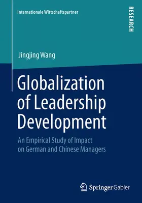 Wang |  Globalization of Leadership Development | Buch |  Sack Fachmedien