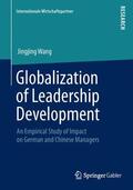 Wang |  Globalization of Leadership Development | Buch |  Sack Fachmedien