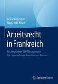 Roß-Kirsch / Kammerer |  Arbeitsrecht in Frankreich | Buch |  Sack Fachmedien