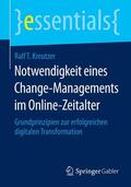 Kreutzer |  Notwendigkeit eines Change-Managements im Online-Zeitalter | Buch |  Sack Fachmedien