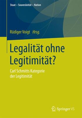 Voigt |  Legalität ohne Legitimität? | Buch |  Sack Fachmedien