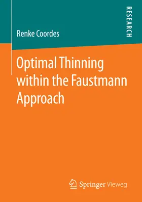 Coordes | Optimal Thinning within the Faustmann Approach | E-Book | www.sack.de