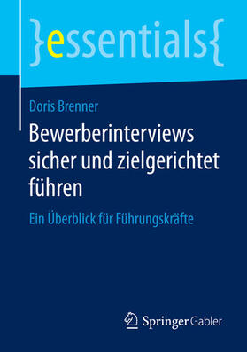 Brenner | Bewerberinterviews sicher und zielgerichtet führen | E-Book | sack.de
