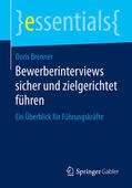 Brenner |  Bewerberinterviews sicher und zielgerichtet führen | eBook | Sack Fachmedien