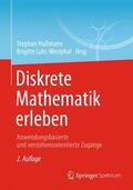 Hußmann / Lutz-Westphal |  Diskrete Mathematik erleben | Buch |  Sack Fachmedien